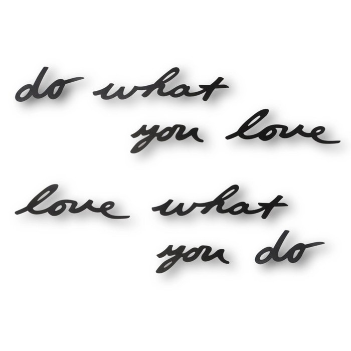 Надпись декоративная Do what you love настенная черная