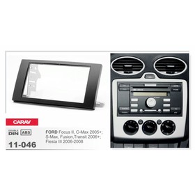 Рамка переходная CARAV 11-046, FORD Focus II, C-Max; S-Max, Fusion, Transit; Fiesta III 2 3588799