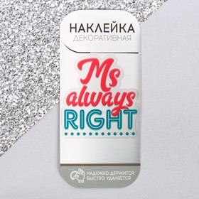 Наклейка для айкос "Ms always right" 4003563