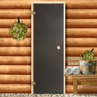 Дверь для бани и сауны, размер коробки 190 × 70 см, 6 мм, 2 петли, бронза матовая - фото 7997116