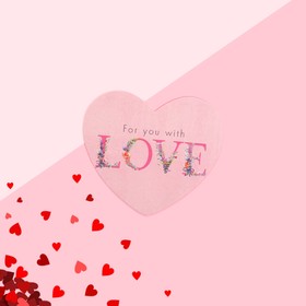 Открытка-валентинка "FOR YOU WITH LOVE" 7,1 x 6,1 см в Донецке
