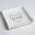 Коробка для кондитерских изделий с PVC-крышкой «You are loved», 21 × 21 × 3 см 4711926 - фото 3575607